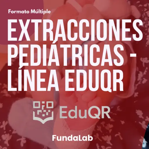 Extracciones Pediátricas – Línea EduQR